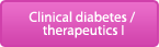 Clnical diabetes/  therapeutics I